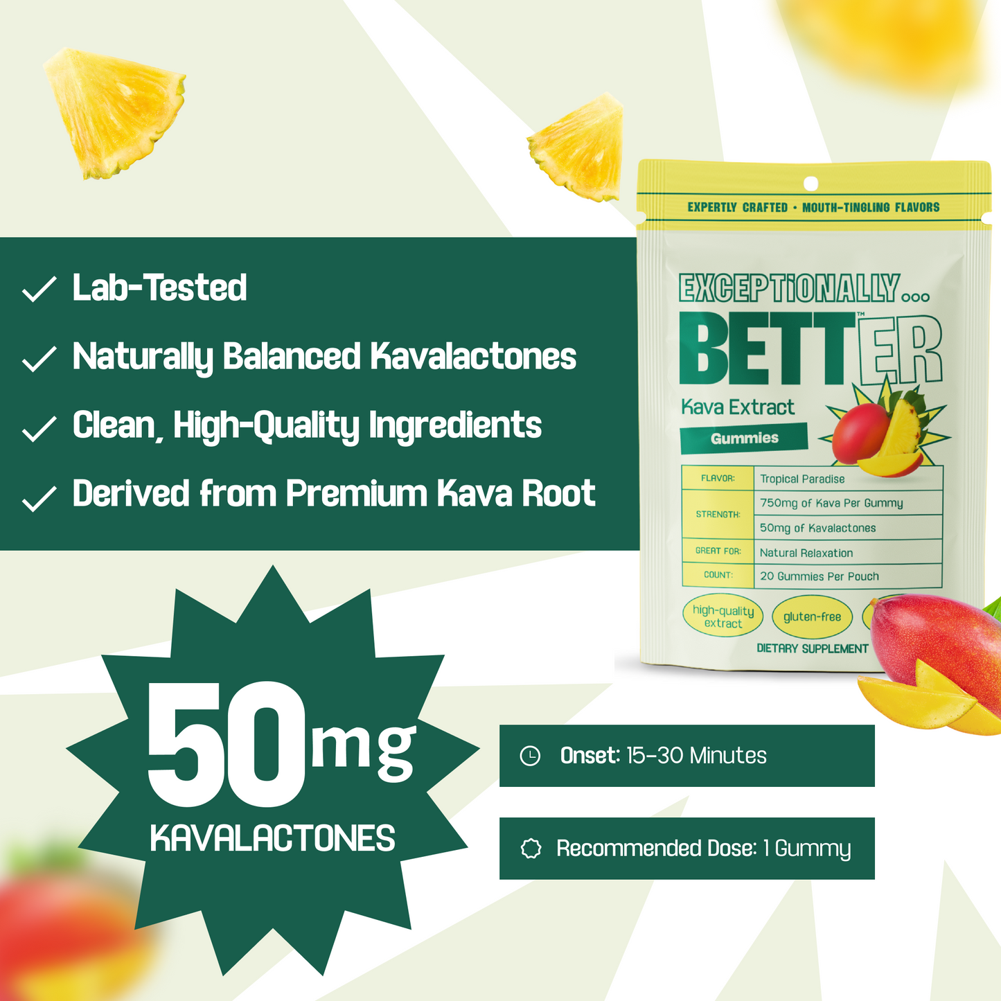 Pouch of "Exceptionally Better" Kava Extract Gummies — Tropical Paradise, 50 mg kavalactones, 20 gummies per pouch.