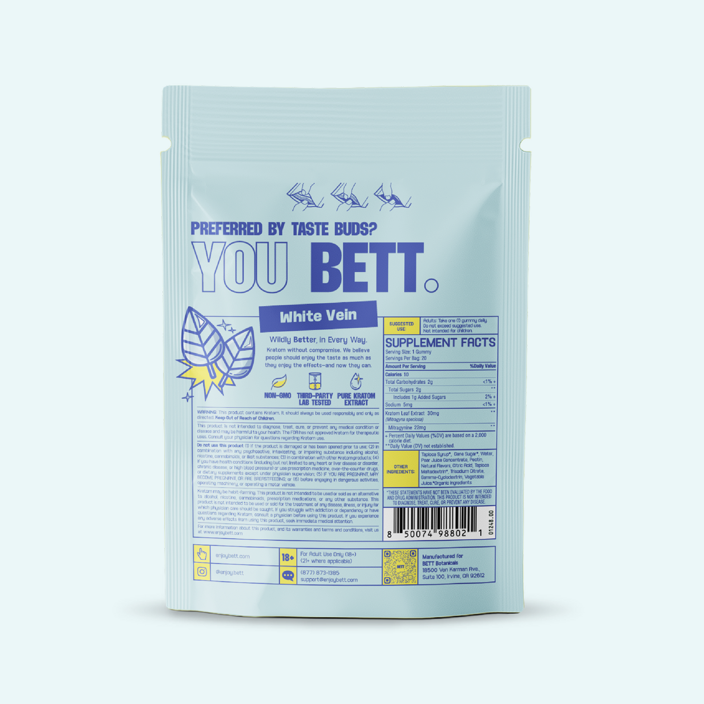 Light-blue resealable pouch labeled 'YOU BETT.' with front label and nutrition facts for White Vein Kratom gummies.
